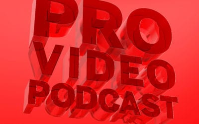 Happy New Year Special with Blair Walker and Will Fleming – Pro Video Podcast 39