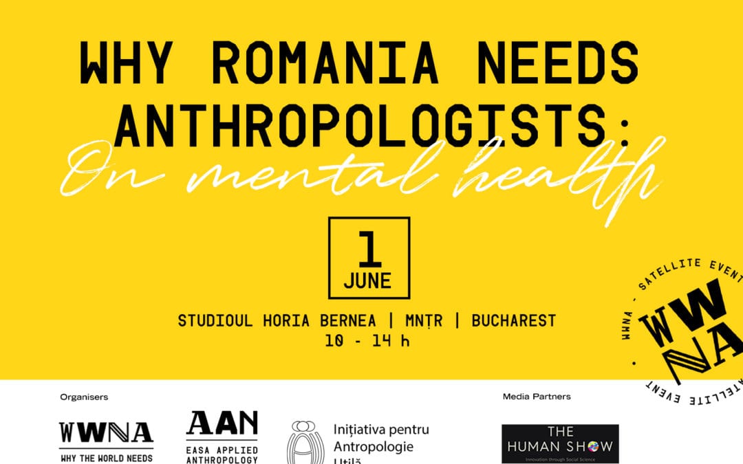 Capsule Episode Conference: Anna Berza, Anthropologist and Co-Organizer Why Romania Needs Anthropologists: On Mental Health –  The Human Show Podcast 58